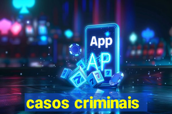 casos criminais